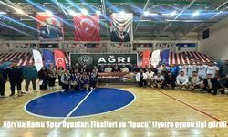 Ağrı'da Kamu Spor Oyunları Finalleri ve "İpucu" tiyatro oyunu ilgi gördü