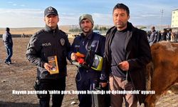 Hayvan pazarında 'sahte para, hayvan hırsızlığı ve dolandırıcılık' uyarısı
