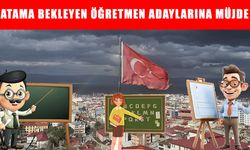 Muş’ta atama bekleyen öğretmen adaylarına müjde!