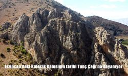 Erzincan'daki Kalecik Kalesinin tarihi Tunç Çağı'na dayanıyor