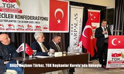 DAGC Başkanı Türkez, TGK Başkanlar Kurulu’nda konuştu