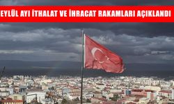 Muş’un Eylül ayı dış ticaret rakamları açıklandı