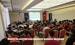 Malatya'da elektrikli araç teknolojisi toplantısı düzenlendi
