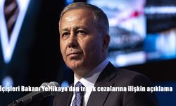 Bakan Yerlikaya açıkladı: 36 maddelik trafik kanun tasarısı ile yasal düzenlemeler geliyor