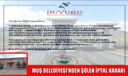 Muş Belediyesi 'Müzik Şöleni'ni iptal etti