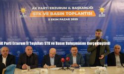 AK Parti Erzurum İl Teşkilatı STK ve Basın Buluşmasını Gerçekleştirdi