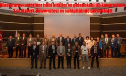 Uluslararası Veteriner Tıbbi Bitkiler ve Geleneksel Tıp Kongresi Atatürk Üniversitesi’nde Gerçekleşti