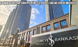 İş Bankası Hesap Sahiplerine 55.000 TL Online Kredi Müjdesi