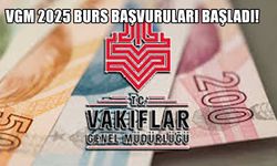 VGM 2025 Burs Başvuruları Başladı! e-Devlet Üzerinden Kolay Başvuru Rehberi