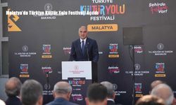 Malatya’da Türkiye Kültür Yolu Festivali Açıldı