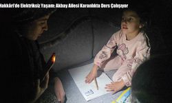 Hakkâri’de Elektriksiz Yaşam: Akbay Ailesi Karanlıkta Ders Çalışıyor