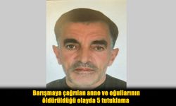 Barışma Bahanesiyle Katliam: 3 Ölü, 5 Tutuklama