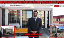 Muş Devlet Hastanesi yenileniyor