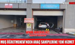 Muş Öğretmenevi'nde son teknoloji oto yıkama hizmeti