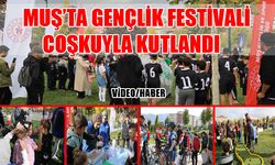 Muş’ta “Gençlik ve Spor Festivali” coşkusu