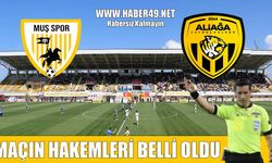Muşspor- Aliağa maçının hakemi belli oldu: Kritik düdük Ankara'da!