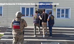Bingöl Karlıova’da 11 Yıl Kesinleşmiş Hapis Cezası Olan Şahıs Yakalandı