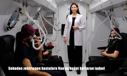 Van'da hiperbarik oksijen tedavi merkezi son teknolojiyle yenilendi