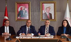 Ağrı'ya yeni spor tesisleri kazandırılacak