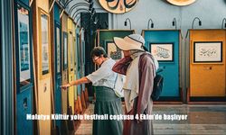 Malatya Kültür yolu festivali coşkusu 4 Ekim'de başlıyor