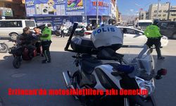 Erzincan’da motosikletlilere sıkı denetim