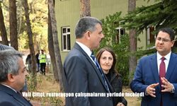 Vali Çiftçi, restorasyon çalışmalarını yerinde inceledi