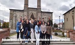 Aşkale Gençlik Merkezi'nden "Bir bilenle Erzurum" projesi