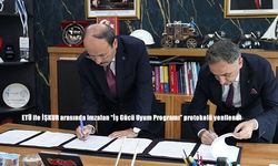 ETÜ ile İŞKUR arasında imzalan "İş Gücü Uyum Programı" protokolü yenilendi