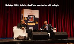 Malatya Kültür Yolu Festivali’nde sanatın her dili buluştu
