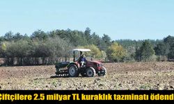 Kuraklığa TARSİM Kalkanı: Çiftçiye 2,5 Milyar Lira Can Suyu!
