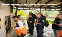 Diyarbakır’dan giden AFAD ekibi, Gazze’de faaliyetlerde bulunacak