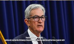 Fed Başkanı Powell, gelecek aylarda bilanço küçültmeyi durdurabileceklerine işaret etti