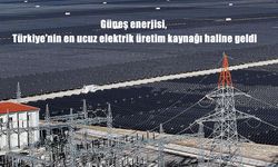 Güneş enerjisi, Türkiye'nin en ucuz elektrik üretim kaynağı haline geldi