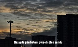 Elazığ'da gün batımı görsel şölen sundu