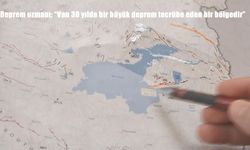 Deprem uzmanı: "Van 30 yılda bir büyük deprem tecrübe eden bir bölgedir"