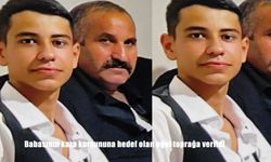 Babasının kaza kurşununa hedef olan oğul toprağa verildi