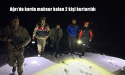 Ağrı'da karda mahsur kalan 2 kişi kurtarıldı