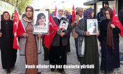 Vanlı aileler bu kez dualarla yürüdü
