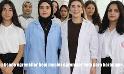 Bu lisede öğrenciler hem meslek öğreniyor hem para kazanıyor