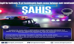 Bingöl’de 15 Yıl Kesinleşmiş Hapis Cezası Bulunan Zanlı Tutuklandı