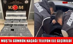 Muş’ta gümrük kaçağı 218 cep telefonu ele geçirildi