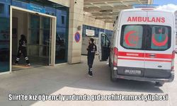 Siirt’te kız öğrenci yurdunda gıda zehirlenmesi şüphesi: 119 öğrenci hastaneye başvurdu