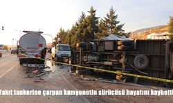 Kamyonet ile yakıt tankeri çarpıştı: 1 kişi hayatını kaybetti