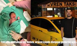 Adana’da unutulmaz an: Bebek taksinin içinde dünyaya gözlerini açtı