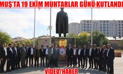 Muş’ta “19 Ekim Muhtarlar Günü” törenle kutlandı