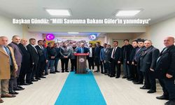 Başkan Gündüz: “Milli Savunma Bakanı Güler’in yanındayız’’