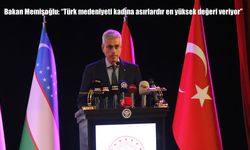 Bakan Memişoğlu: "Türk medeniyeti kadına asırlardır en yüksek değeri veriyor"