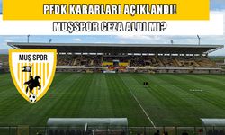 Muşspor’un rakiplerine ceza yağdı