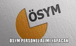ÖSYM sözleşmeli personel alımı yapacak: İşte başvuru detayları