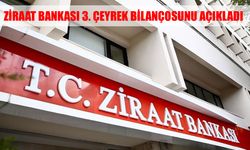 Ziraat Bankası 3. çeyrek bilançosunu açıkladı